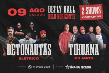 detonautas e tihuana bh 2025