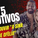 5 motivos para ouvir a sina de ofélia