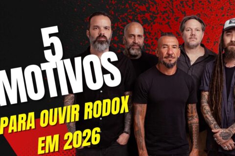 5 motivos para ouvir rodox em 2026