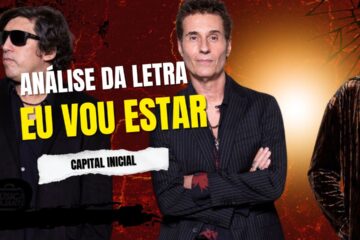 Análise da letra eu vou estar - capital inicial
