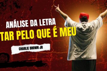 Análise da letra lutar pelo que é meu