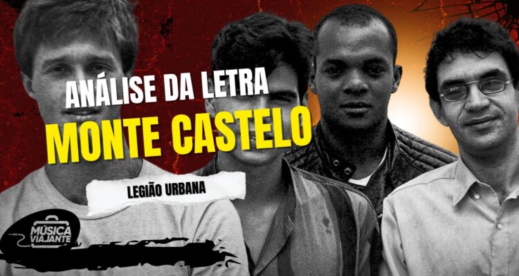 Análise da letra monte castelo - legião urbana