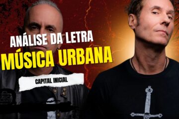 Análise da letra música urbana - capital inicial
