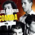 Análise da letra comida - titãs