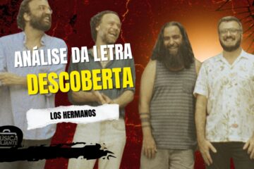 Análise da letra descoberta - los hermanos
