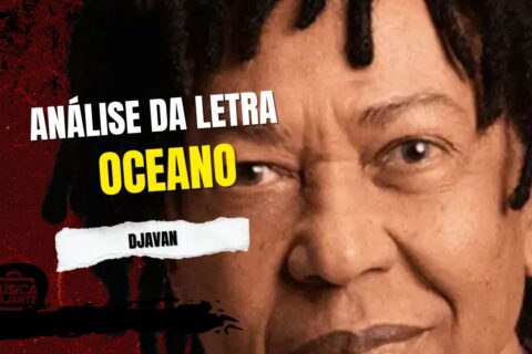 letra de oceano djavan