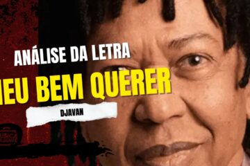 Análise da letra meu bem querer - djavan