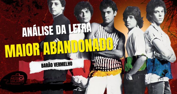 Análise da letra maior abandonado