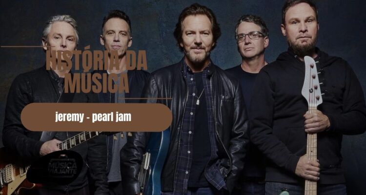 história da música jeremy pearl jam