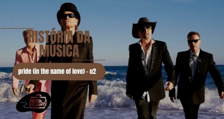 história da música pride (in the name of love) - u2