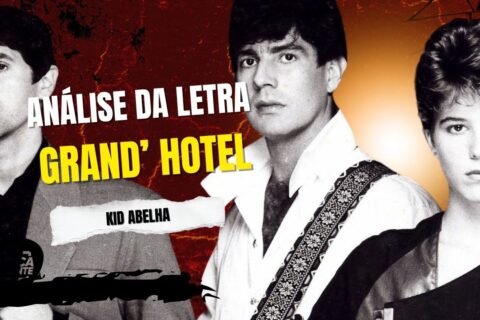 Análise da letra Grand’ Hotel