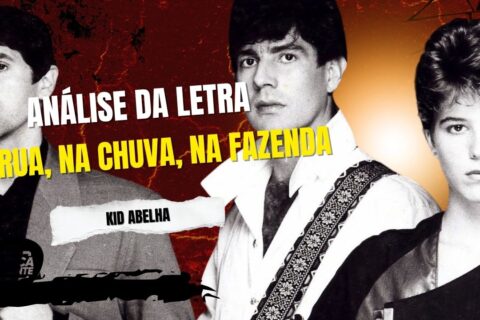 Análise da letra Na Rua, Na Chuva, Na Fazenda