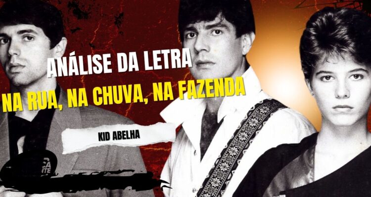 Análise da letra Na Rua, Na Chuva, Na Fazenda