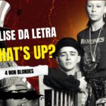 Análise da letra What’s Up_