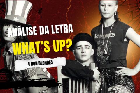 Análise da letra What’s Up_