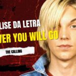Análise da letra Wherever You Will Go