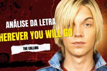 Análise da letra Wherever You Will Go