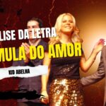 Análise da letra a fórmula do amor