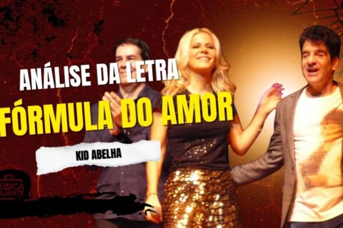 Análise da letra a fórmula do amor